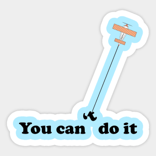 You can do it Sticker